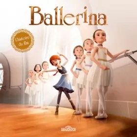 Couverture du produit · Ballerina - L'histoire du film
