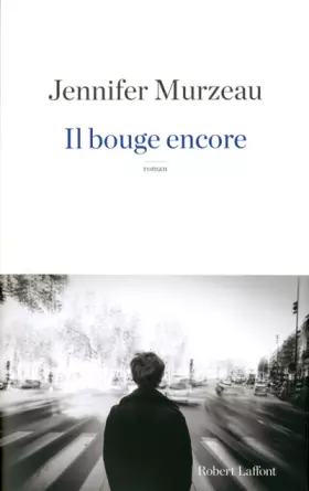 Couverture du produit · Il bouge encore