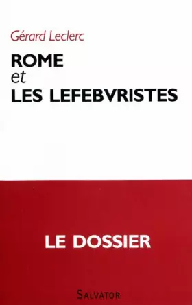 Couverture du produit · Rome et les lefebvristes