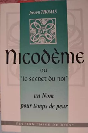 Couverture du produit · Nicodème ou Le secret du roi