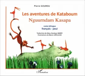 Couverture du produit · Les aventures de Kataboum: Conte bilingue français-peul