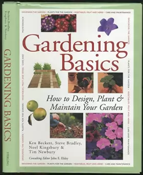 Couverture du produit · Gardening Basics: A Complete Guide to Designing, Planting, and Maintaining Gardens