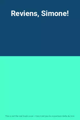 Couverture du produit · Reviens, Simone!