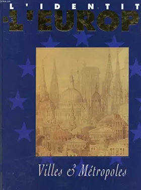 Couverture du produit · L'identite de l'europe - villes et metropoles