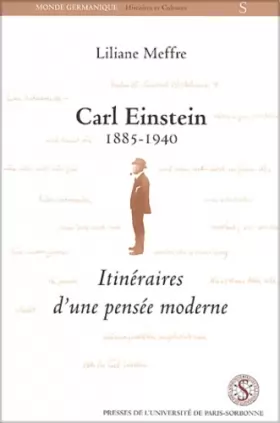 Couverture du produit · CARL EINSTEIN 1885 1940. ITINERAIRES D UNE PENSEE MODERNE (MONDE GERMANIQUE)