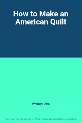 Couverture du produit · How to Make an American Quilt