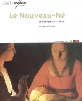Couverture du produit · Le Nouveau-Né de Georges de La Tour