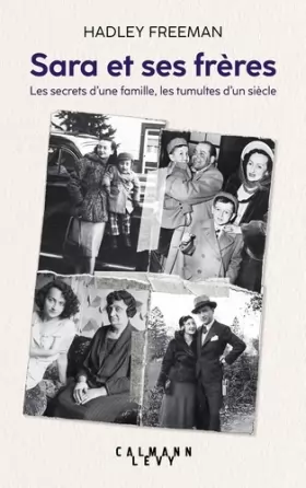 Couverture du produit · Sara et ses frères: Les secrets d'une famille, les tumultes d'un siècle