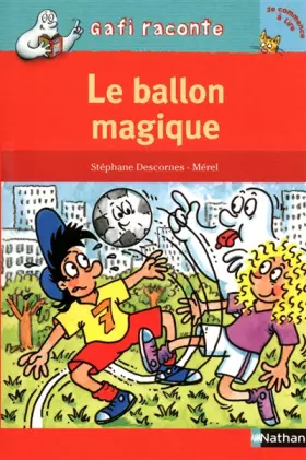 Couverture du produit · Le ballon magique
