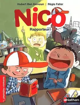 Couverture du produit · Nico, rapporteur ! - Roman Vie quotidienne - De 7 à 11 ans