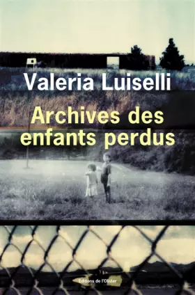 Couverture du produit · Archives des enfants perdus