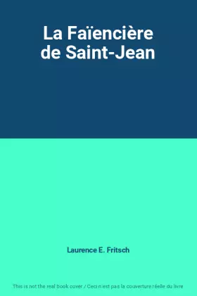 Couverture du produit · La Faïencière de Saint-Jean