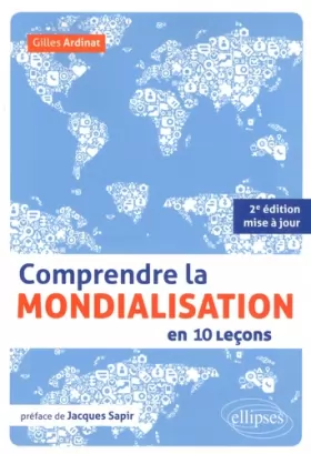 Couverture du produit · Comprendre la Mondialisation en 10 Leçons Préface de Jacques Sapir