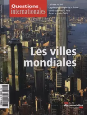 Couverture du produit · Les villes mondiales (Questions internationales n° 60)