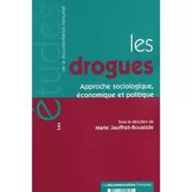 Couverture du produit · La drogue approche sociologique, economique et polilitique