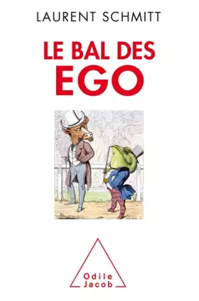 Couverture du produit · Le bal des égo