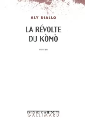 Couverture du produit · La Révolte du Kómó