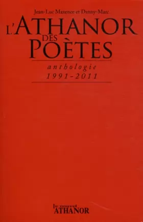 Couverture du produit · L'Athanor des Poètes, anthologie 1991-2011