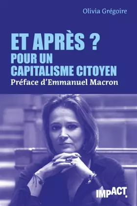 Couverture du produit · Et après ? Pour un capitalisme citoyen