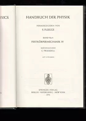 Couverture du produit · Festkörpermechanik. Handbuch der Physik Bd. 6a/4.