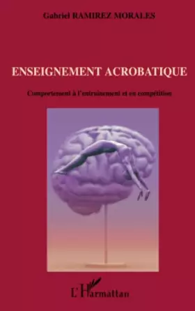 Couverture du produit · Enseignement acrobatique: Comportement à l'entraînement et en compétition