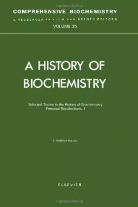 Couverture du produit · Selected Topics in the History of Biochemistry: v. 1: Personal Recollections