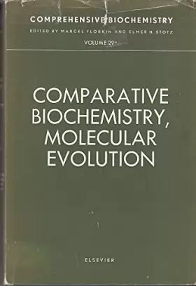 Couverture du produit · Comparative Biochemistry, Molecular Evolution (v. 29A)
