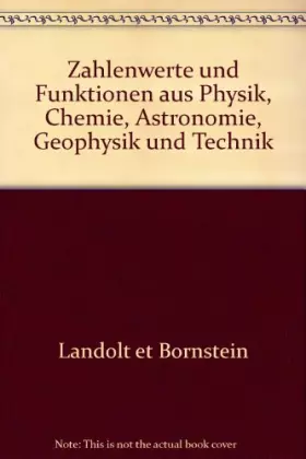 Couverture du produit · Zahlenwerte und Funktionen aus Physik, Chemie, Astronomie, Geophysik und Technik