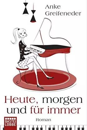 Couverture du produit · Heute, morgen und für immer