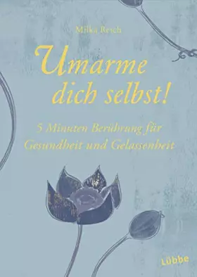 Couverture du produit · Umarme dich selbst!: 5 Minuten Berührung für Gesundheit und Gelassenheit