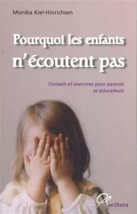 Couverture du produit · Pourquoi les enfants n'écoutent pas