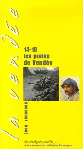 Couverture du produit · 14-18 : les poilus de Vendée
