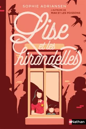 Couverture du produit · Lise et les hirondelles - Dès 12 ans