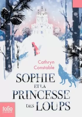Couverture du produit · Sophie et la princesse des loups