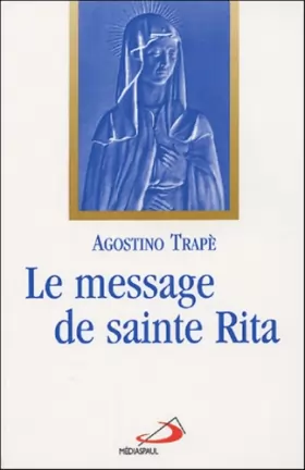 Couverture du produit · Le message de sainte Rita