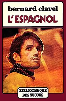 Couverture du produit · L'Espagnol (Bibliothèque des succès)