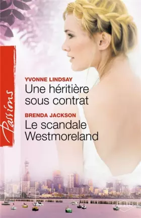 Couverture du produit · Une héritière sous contrat Le scandale Westmoreland