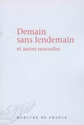 Couverture du produit · Demain sans lendemain et autres nouvelles: Prix du jeune écrivain 2005
