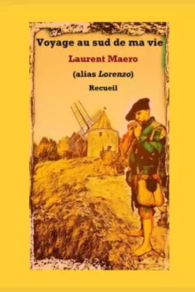 Couverture du produit · Voyage au sud de ma vie