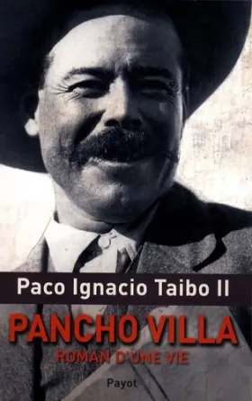 Couverture du produit · Pancho Villa, roman d'une vie