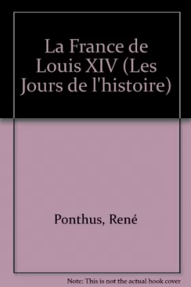 Couverture du produit · La France de Louis XIV