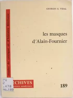 Couverture du produit · Les masques d'Alain-Fournier