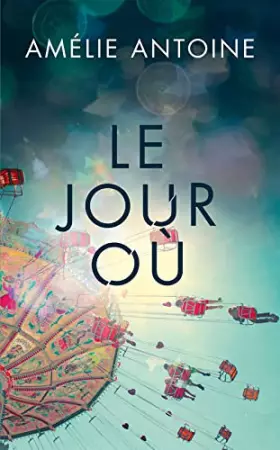 Couverture du produit · Le jour où