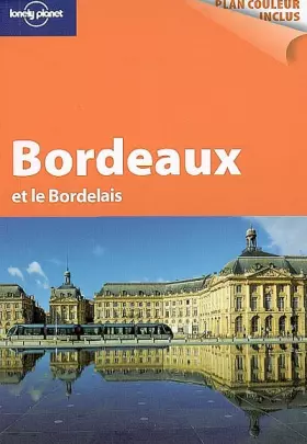 Couverture du produit · Bordeaux et le Bordelais