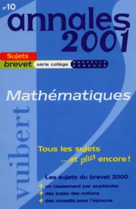 Couverture du produit · Mathématiques, brevet des collège : annales 2001 (sujets seuls)