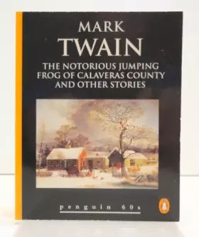 Couverture du produit · The Notorious Jumping Frog of Calaveras County and Other Stories
