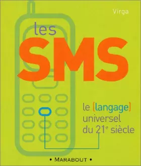Couverture du produit · Les SMS : Le langage universel du 21e siècle