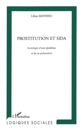 Couverture du produit · Prostitution et sida : sociologie d'une épidémie et de sa prévention