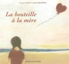 Couverture du produit · La Bouteille à la mère