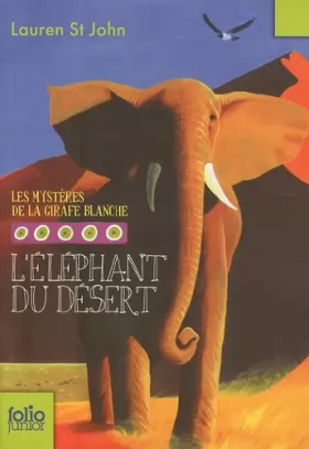 Couverture du produit · Les mystères de la girafe blanche, 4 : L'éléphant du désert
